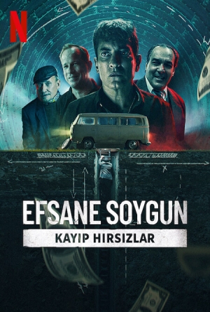 Efsane Soygun: Kayıp Hırsızlar izle